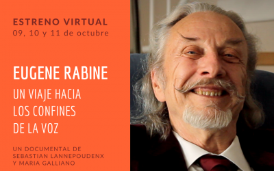 EDA EN PANTALLA – «Eugene Rabine, un viaje hacia los confines de la voz»