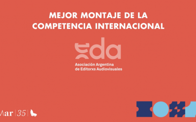 [35] MDQ: Premio EDA Mejor Montaje Competencia Internacional